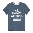 thumbnail image 1 of Instant Message - Im Not Arguing Practicing For Law School - Toddler And Youth Short Sleeve Graphic T-Shirt, 1 of 5