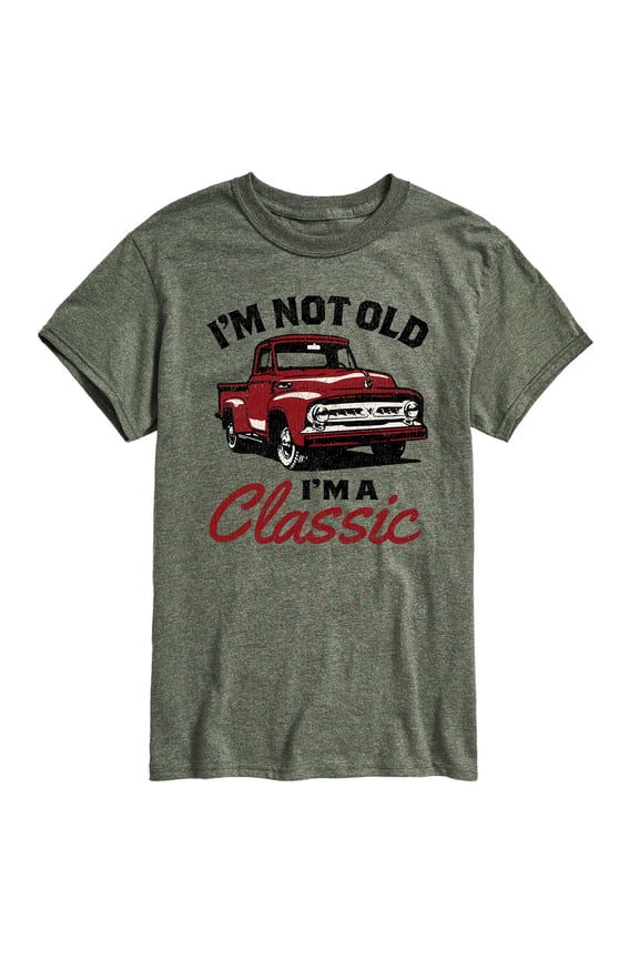 - Im Not Old Classic Short Sleeve Graphic T-Shirt