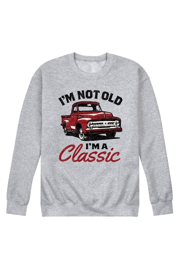 - Im Not Old Classic - Men's Crew Neck Fleece Pullover