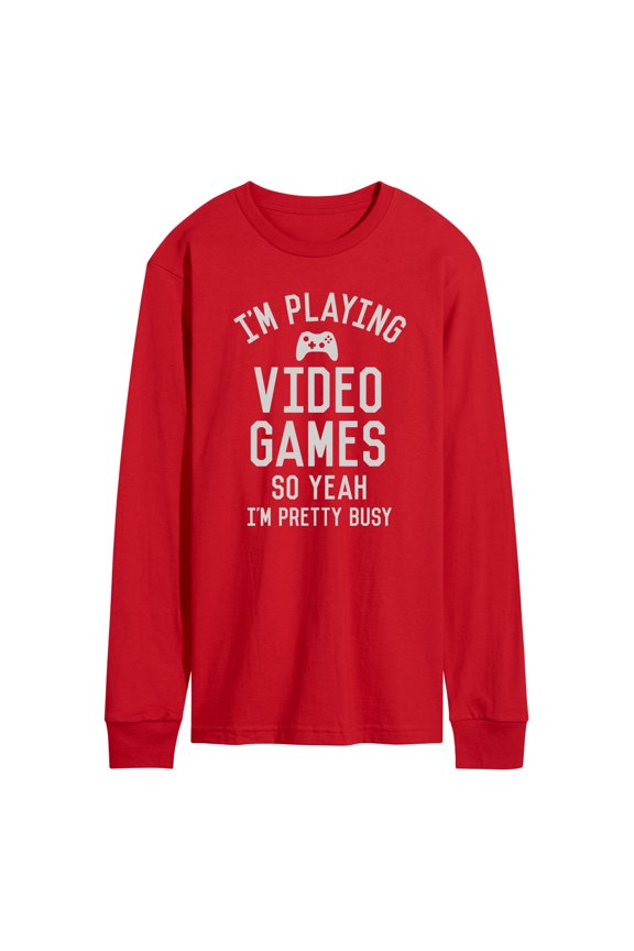 - Im Playing Video Games Yeah Busy Long Sleeve Graphic T-Shirt