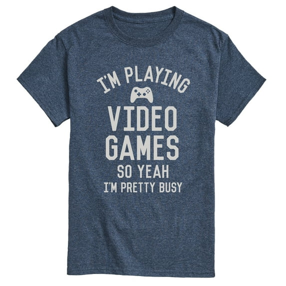 Instant Message - Im Playing Video Games Yeah Busy - Men's Short Sleeve Graphic T-Shirt