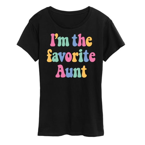 Instant Message - Im The Favorite Aunt  - Women's Short Sleeve Graphic T-Shirt