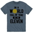 thumbnail image 1 of Instant Message - In A World Of Tens Eleven - Men's Short Sleeve Graphic T-Shirt, 1 of 5