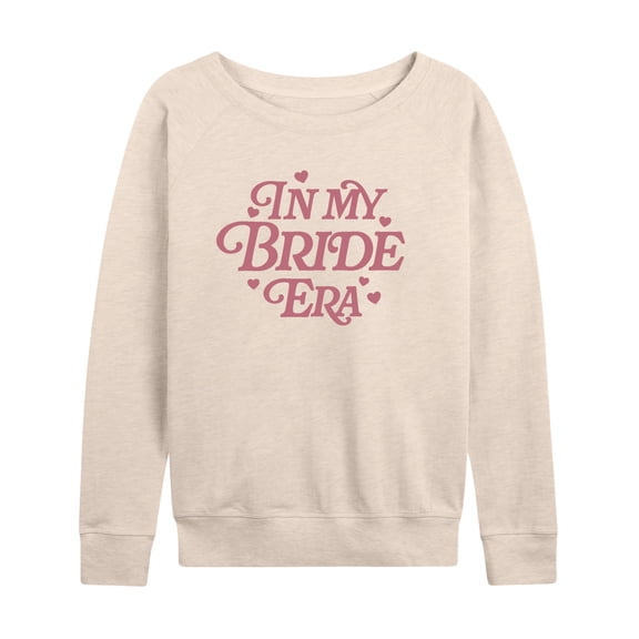 Instant Message - In My Bride Era - Women's French Terry Long Sleeve Pullover
