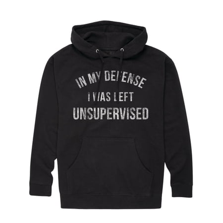 Instant Message - In My Defense, I Was Left Unsupervised Graphic Fleece Pullover Hoodie