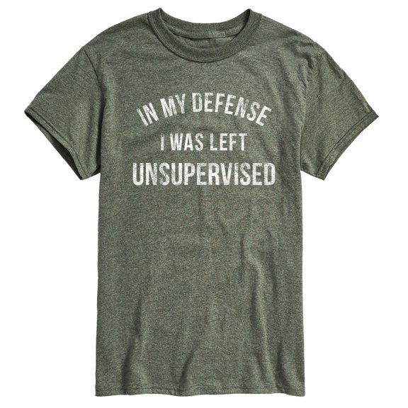 Instant Message - In My Defense I Was Left Unsupervised - Adult Short Sleeve Tee