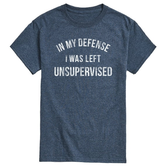 Instant Message - In My Defense I Was Left Unsupervised  - Men's Short Sleeve Graphic T-Shirt