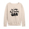 thumbnail image 1 of Instant Message - In My Hot Mom Era - Women's Lightweight French Terry Long Sleeve Shirt, 1 of 5