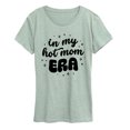 thumbnail image 1 of Instant Message - In My Hot Mom Era - Women's Short Sleeve Graphic T-Shirt, 1 of 4