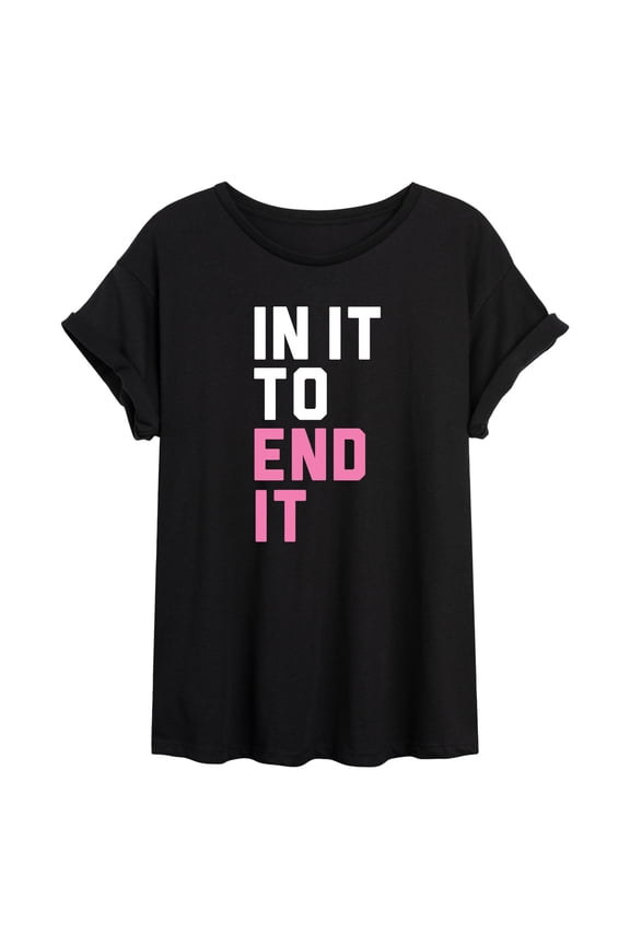 - In it to End It Oversized Graphic T-Shirt