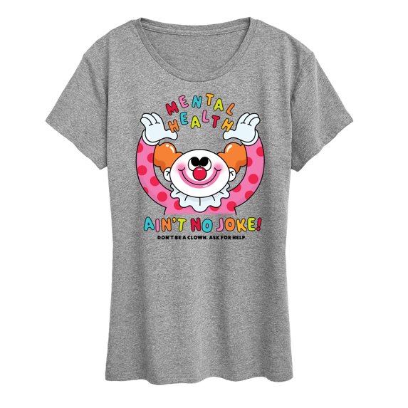 Instant Message - Inspiration - Mental Health Ain't No Joke! - Women's Short Sleeve Graphic T-Shirt