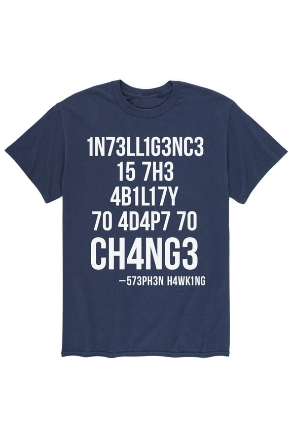 - Intelligence Is The Ability To Adapt To Change - Men's Short Sleeve Graphic T-Shirt