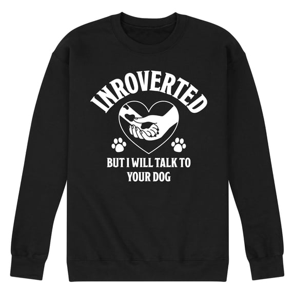 Instant Message - Introverted Will Talk To Dog - Men's Crew Neck Fleece Pullover