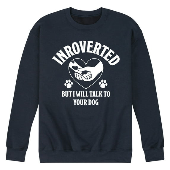 Instant Message - Introverted Will Talk To Dog - Men's Crew Neck Fleece Pullover