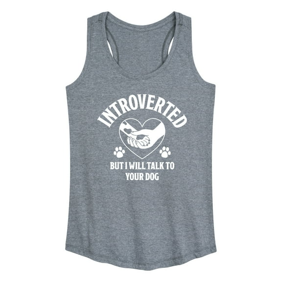 Instant Message - Introverted Will Talk To Dog - Women's Racerback Tank Top