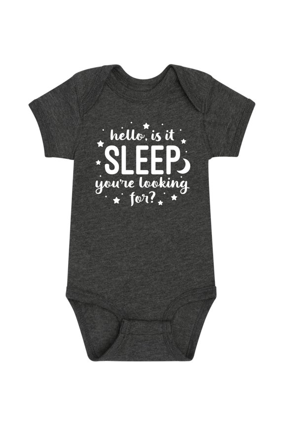 - Is It Sleep You're Looking For - Infant One Piece