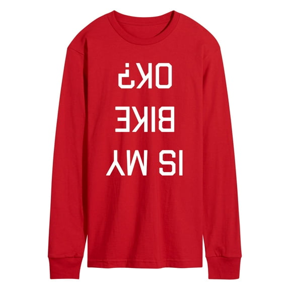 Instant Message - Is My Bike Ok Upside Down - Men's Long Sleeve T-Shirt