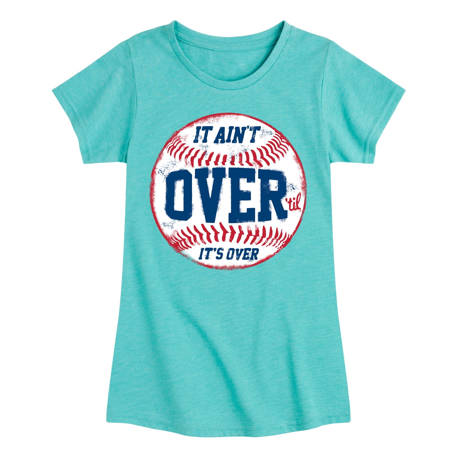 Instant Message It Ain't Over Baseball Girls Fitted Short Sleeve Tee