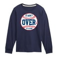 thumbnail image 1 of Instant Message - It Ain't Over Baseball - Kids Long Sleeve Tee, 1 of 6