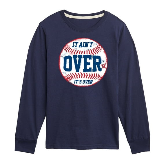 Instant Message - It Ain't Over Baseball - Kids Long Sleeve Tee