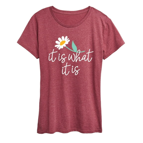 Instant Message - It Is What It Is - Women's Short Sleeve Graphic T-Shirt