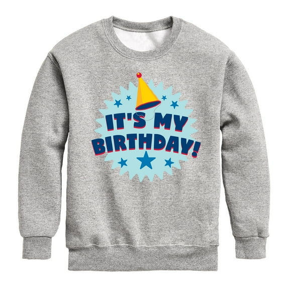 Instant Message - It's My Birthday - Toddler & Youth Crewneck Fleece Sweatshirt