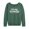 thumbnail image 1 of Instant Message - It's My Birthday - Women's Lightweight French Terry Long Sleeve Shirt, 1 of 6