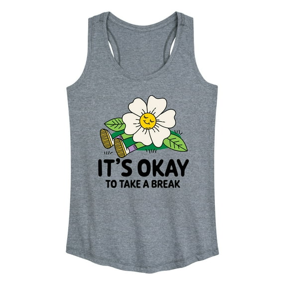 Instant Message - It's Okay To Take A Break - Women's Racerback Tank Top