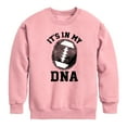thumbnail image 1 of Instant Message - Its In My DNA Football - Toddler & Youth Crewneck Fleece Sweatshirt, 1 of 5