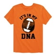 thumbnail image 1 of Instant Message - Its In My DNA Football - Toddler & Youth Short Sleeve Graphic T-Shirt, 1 of 6