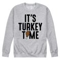 thumbnail image 1 of Instant Message - Its Turkey Time - Men's Crew Neck Fleece Pull Over, 1 of 5