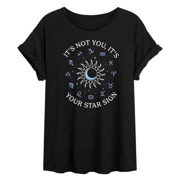 Instant Message - Its Your Star Sign - Women's Oversized Graphic T-Shirt
