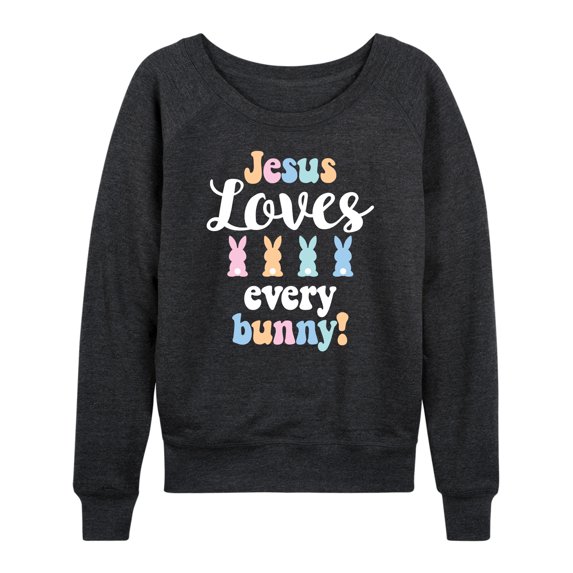 Instant Message - Jesus Loves Every Bunny - Women's Lightweight French Terry Long Sleeve Shirt