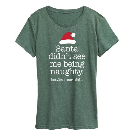 Instant Message - Jesus Saw Being Naughty Christmas - Women's Short Sleeve Graphic T-Shirt