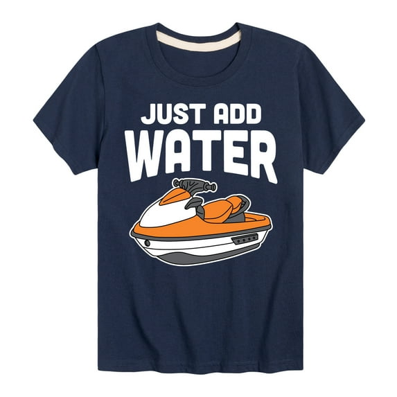 Instant Message - Just Add Water Jet Ski - Toddler & Youth Short Sleeve Graphic T-Shirt