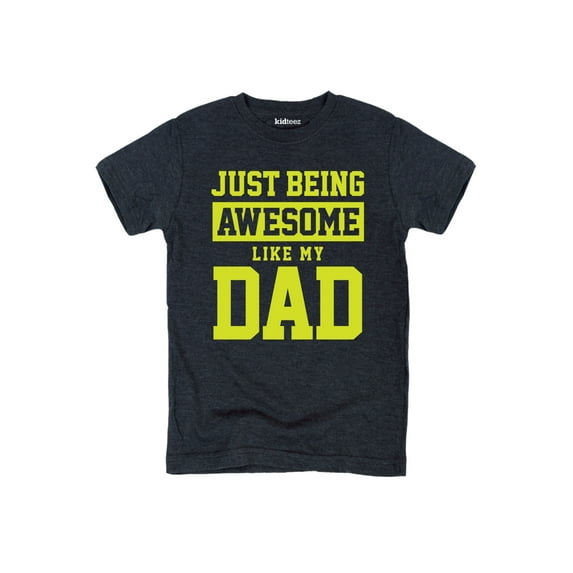 Instant Message - Just Being Awesome Like Dad-YOUTH SHORT SLEEVE TEE-L