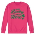 thumbnail image 1 of Instant Message - Just Lucky To Be Here - Men's Crew Neck Fleece Pullover, 1 of 5