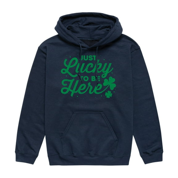 Instant Message - Just Lucky To Be Here - Men's Pullover Hooded Fleece Sweatshirt