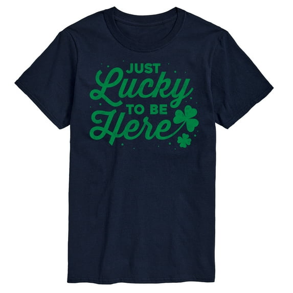 Instant Message - Just Lucky To Be Here - Men's Short Sleeve Graphic T-Shirt