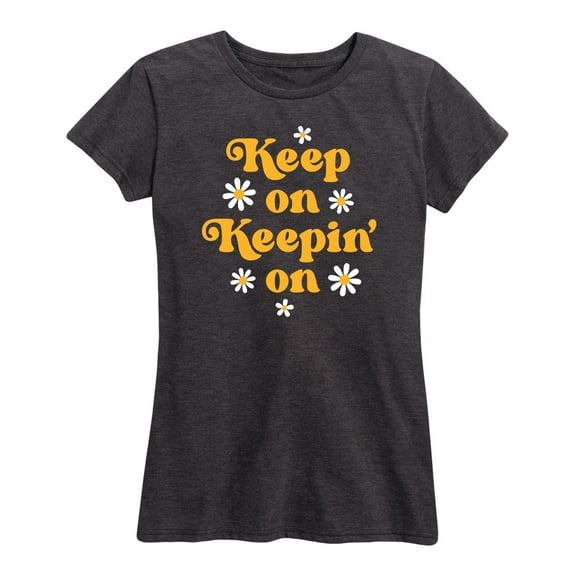 Instant Message - Keep On Keepin On - Women's Short Sleeve Graphic T-Shirt
