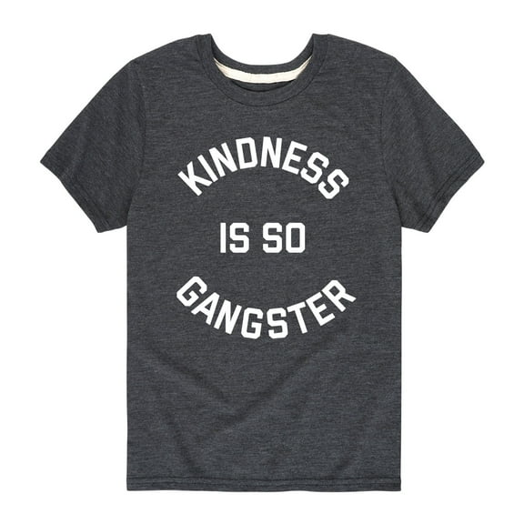 Instant Message - Kindness Is So Gangster  - Toddler Short Sleeve Tee