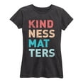 thumbnail image 1 of Instant Message - Kindness Matters - Women's Short Sleeve Graphic T-shirt, 1 of 5