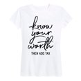 thumbnail image 1 of Instant Message - Know Your Worth - Women's Short Sleeve Graphic T-shirt, 1 of 5