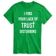 thumbnail image 1 of Instant Message - Lack Of Trust Disturbing - Men's Short Sleeve Graphic T-Shirt, 1 of 6