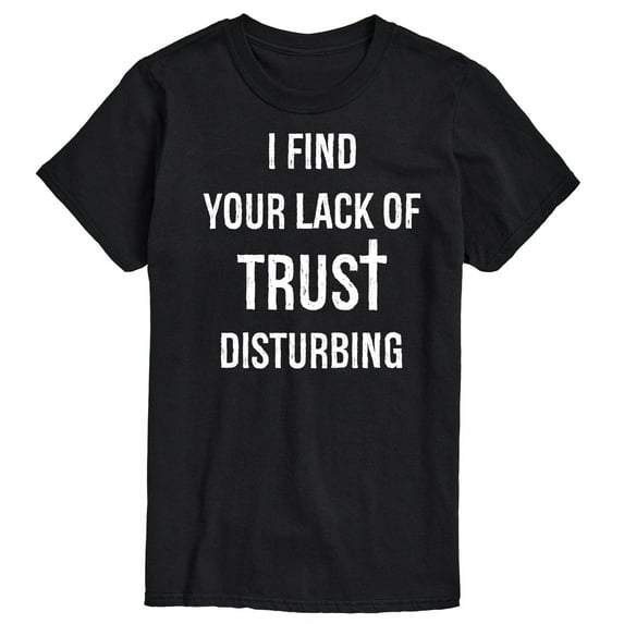 Instant Message - Lack Of Trust Disturbing - Men's Short Sleeve Graphic T-Shirt