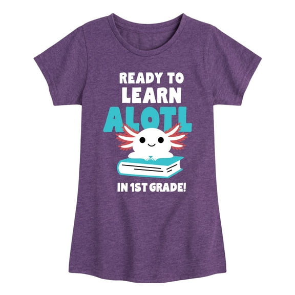 Instant Message - Learn Alotl In 1st Grade - Toddler & Youth Girls Short Sleeve Graphic T-Shirt