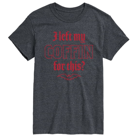 Instant Message - Left My Coffin For This Short Sleeve Graphic T-Shirt