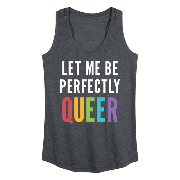 Instant Message - Let Me Be Perfectly Queer Graphic Racerback Tank