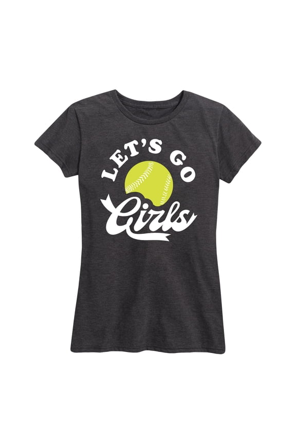 - Let's Go Girls Softball - Women's Short Sleeve Graphic T-Shirt