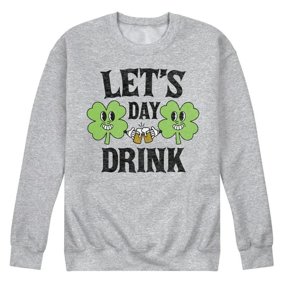 Instant Message - Lets Day Drink - Men's Crew Neck Fleece Pullover